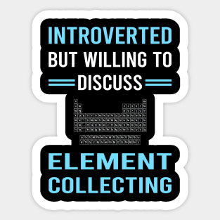 Introverted Element Collecting Elements Sticker